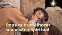 Deus quer melhorar sua visão espíritual