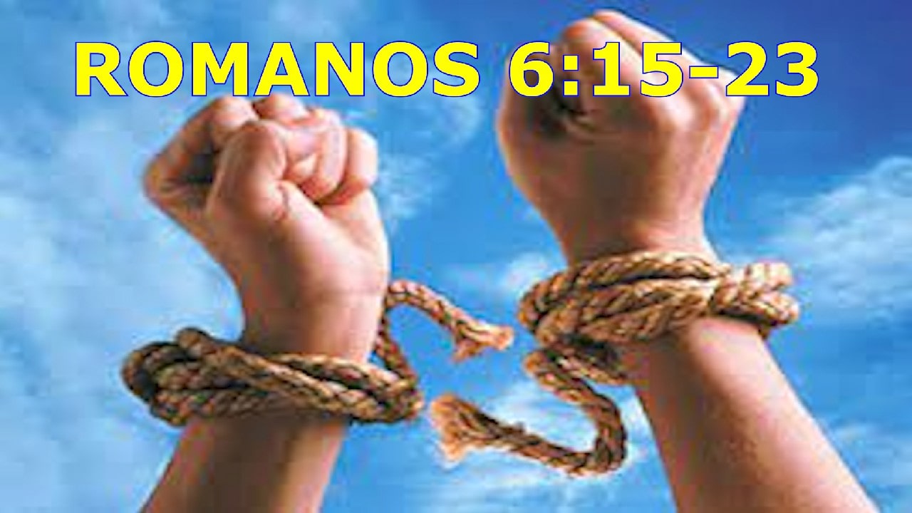 Romanos 6:15-23